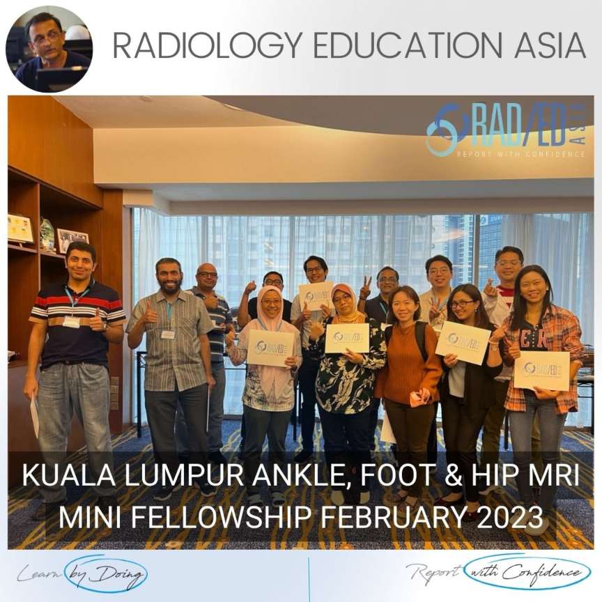 learn hip ankle foot toe msk mri radiology radedasia kuala lumpur malaysia feb 2023