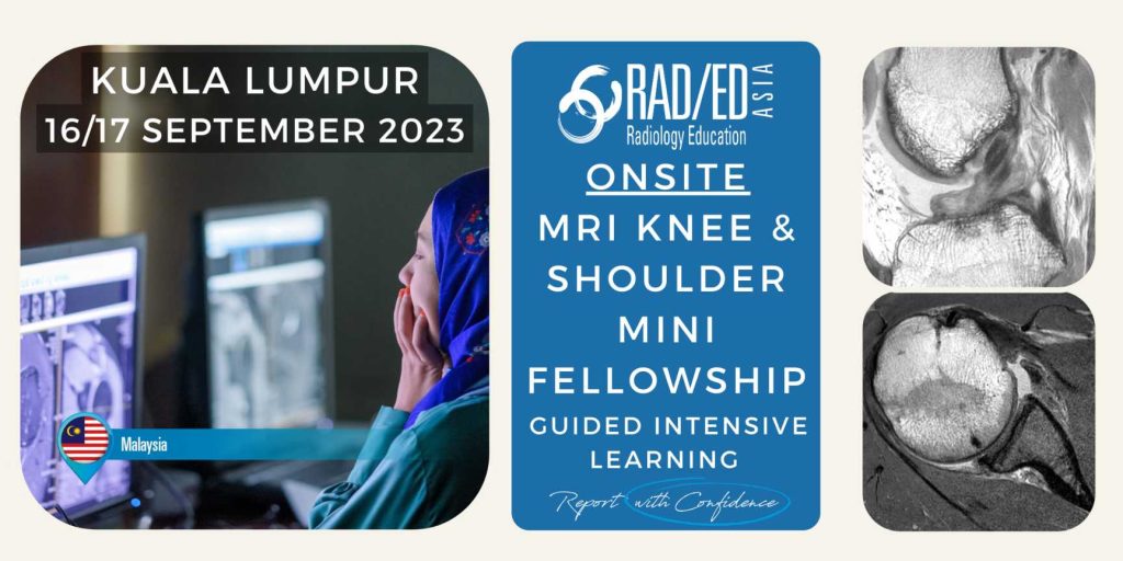 shoulder knee mri msk radiology kuala lumpur workshop conference course musculoskeletal imaging